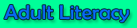 ADULT LITERACY PROGRAMME