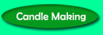 CANDLE MAKING