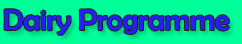 DAIRY PROGRAMME